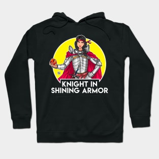 Knight in Shining Armor Hoodie